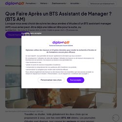 Que faire après un BTS assistant manager ?