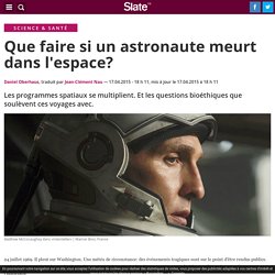 Que faire si un astronaute meurt dans l'espace?