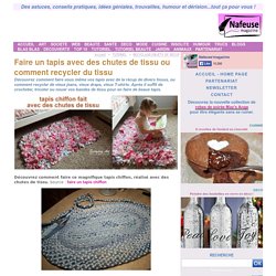 Faire un tapis avec des chutes de tissu ou comment recycler du tissu