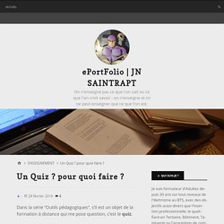 Un Quiz ? pour quoi faire ? – ePortFolio