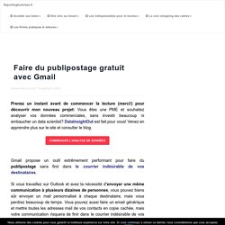 Faire du publipostage gratuit avec Gmail - Webmarketing