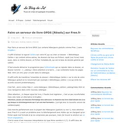 Le Blog de Jef » Faire un serveur de livre OPDS [Résolu] sur Free.fr