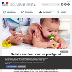 Se faire vacciner, c'est se protéger et protéger les autres