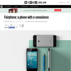 Fairphone: a phone with a conscience