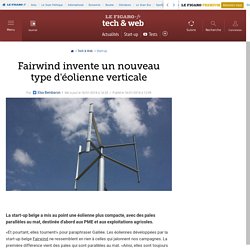 Fairwind invente un nouveau type d'éolienne verticale