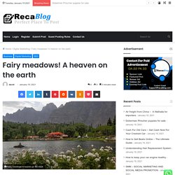 Fairy meadows! A heaven on the earth