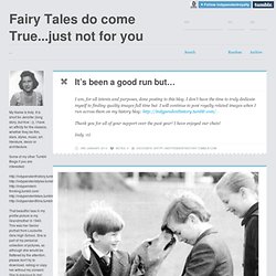 Fairy Tales do come True...just not for you