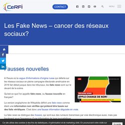 Les Fake News – cancer des réseaux sociaux?