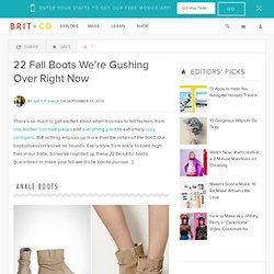 22 Fall Boots We’re Gushing Over Right Now