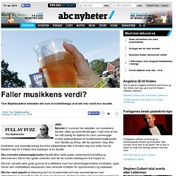 Faller musikkens verdi?