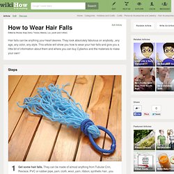 How to Wear Hair Falls: 7 steps
