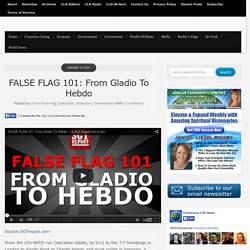 FALSE FLAG 101: From Gladio To Hebdo