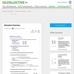 Blended Families - English ESL Worksheets for distance learning and physical classrooms