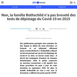 la famille Rothschild n'a pas breveté des tests de dépistage du Covid-19 en 2015