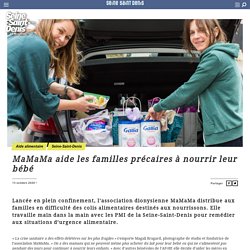 [Seine-Saint-Denis] MaMaMa aide les familles précaires à nourrir leur bébé