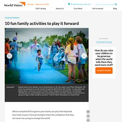 10 fun family activities to play it forward