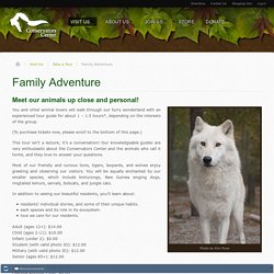 Family Adventure - Conservators Center