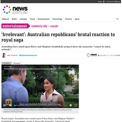 Royal family: Australia’s brutal reaction to royal split