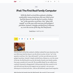 iPad: The First Real Family Computer