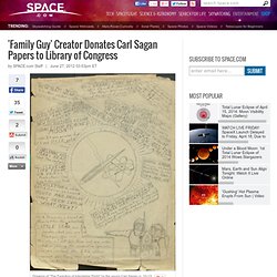 'Family Guy' Creator Donates Carl Sagan Papers