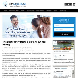 The Best Family Doctors Care About Your Privacy - Life Style Byte