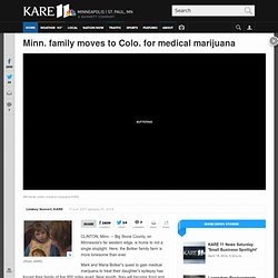 Minn. family moves to Colo. for medical marijuana