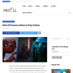 Most 20 Famous Aliens In Pop Culture - PikRoll
