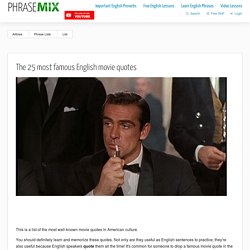 The 25 most famous English movie quotes