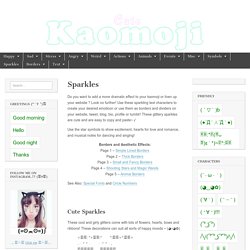 ✧･ﾟ:* Fancy Sparkles and Symbols *:･ﾟ✧ - Cute Kaomoji