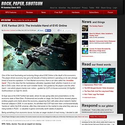 EVE Fanfest 2013: The Invisible Hand of EVE Online