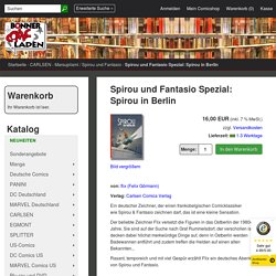 Spirou und Fantasio Spezial: Spirou in Berlin - Comicshop.de