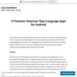 5 Fantastic American Sign Language Apps for Android – Liza martinee