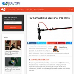 10 Fantastic Educational Podcasts