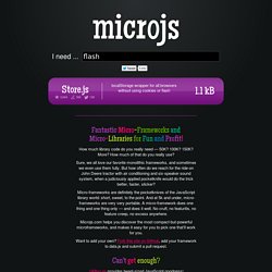 Microjs: Fantastic Micro-Frameworks and Micro-Libraries for Fun and Profit!