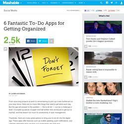 6 Fantastic To-Do Apps for Getting Organized