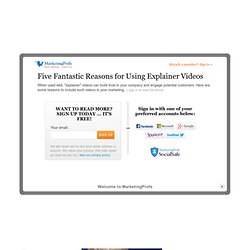 Five Fantastic Reasons for Using Explainer Videos