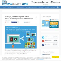 zeetings, una nueva y fantástica forma de hacer presentaciones online