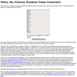 Totro, the Fantasy Random Name Generator, Version 1.01