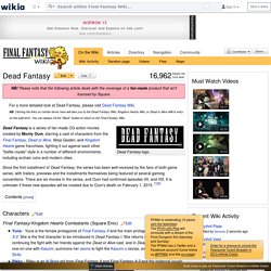 Dead Fantasy - The Final Fantasy Wiki - 10 years of having more Final Fantasy information than Cid could research!