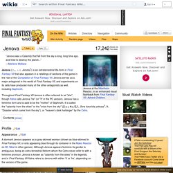 Jenova - The Final Fantasy Wiki - 10 years of having more Final Fantasy information than Cid could research!