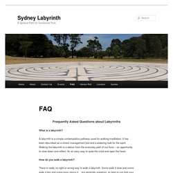 FAQ - Sydney Labyrinth