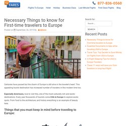 Necessary Things to know for First-time travelers to Europe