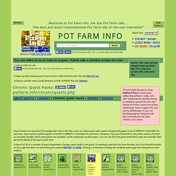 Pot Farm Info has all the scoop on Chronic Quest Packs