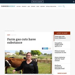 Farm gas cuts have substance