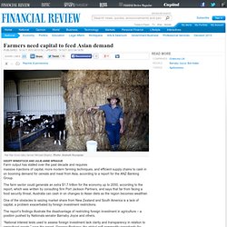 ++ Farmers need capital to feed Asian demand