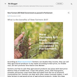 New Farmers Bill Modi Government as passed in Parliament