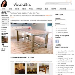 Build a Farmhouse Table - Updated Pocket Hole Plans