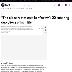 “The old sow that eats her farrow”: 22 sobering depictions of Irish life