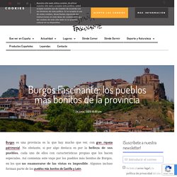 Burgos Fascinante: los pueblos más bonitos de la provincia