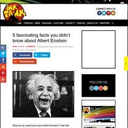 Five fascinating facts you didn’t know about Albert Einstein
